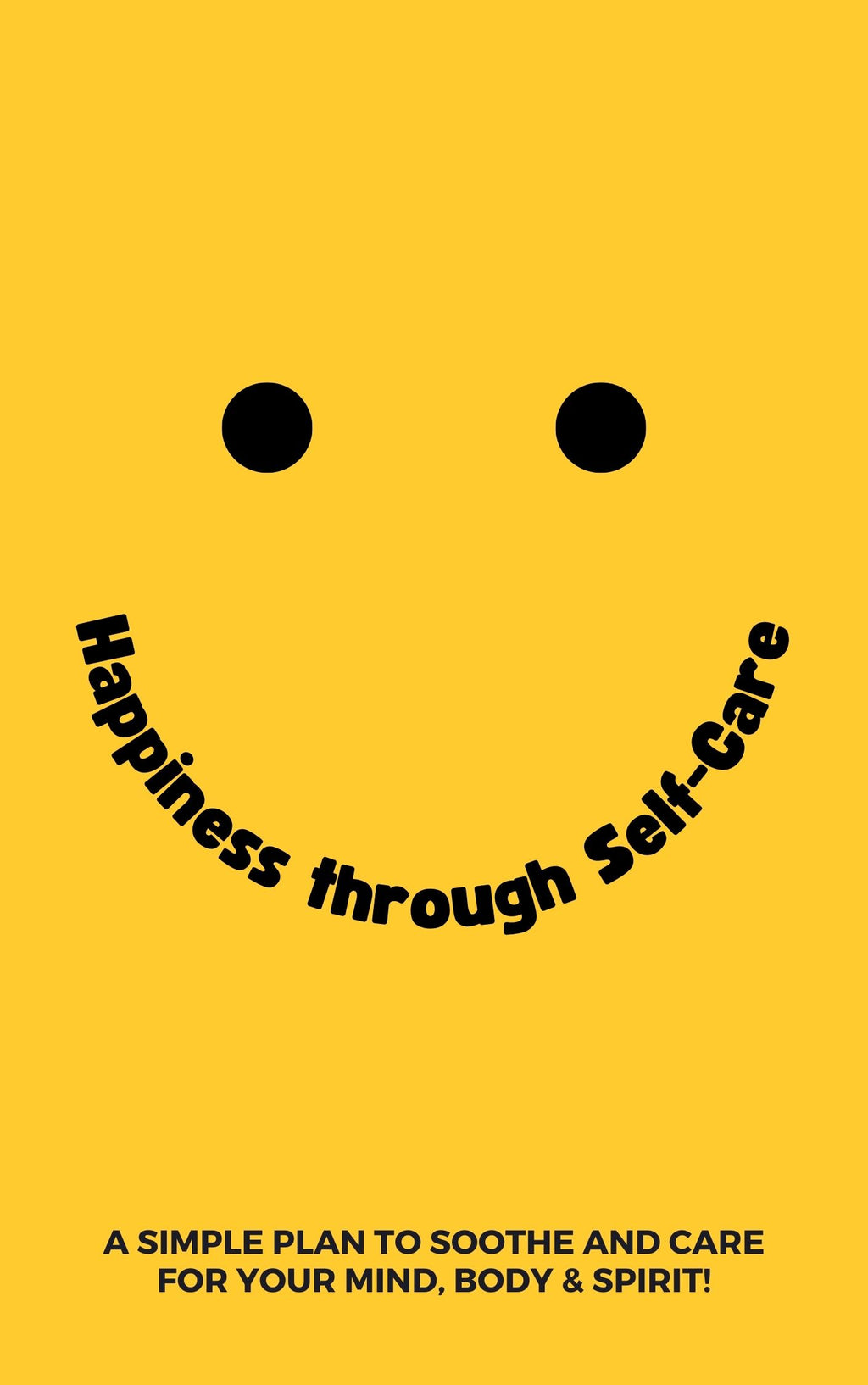 Happiness through Self Care EBOOK